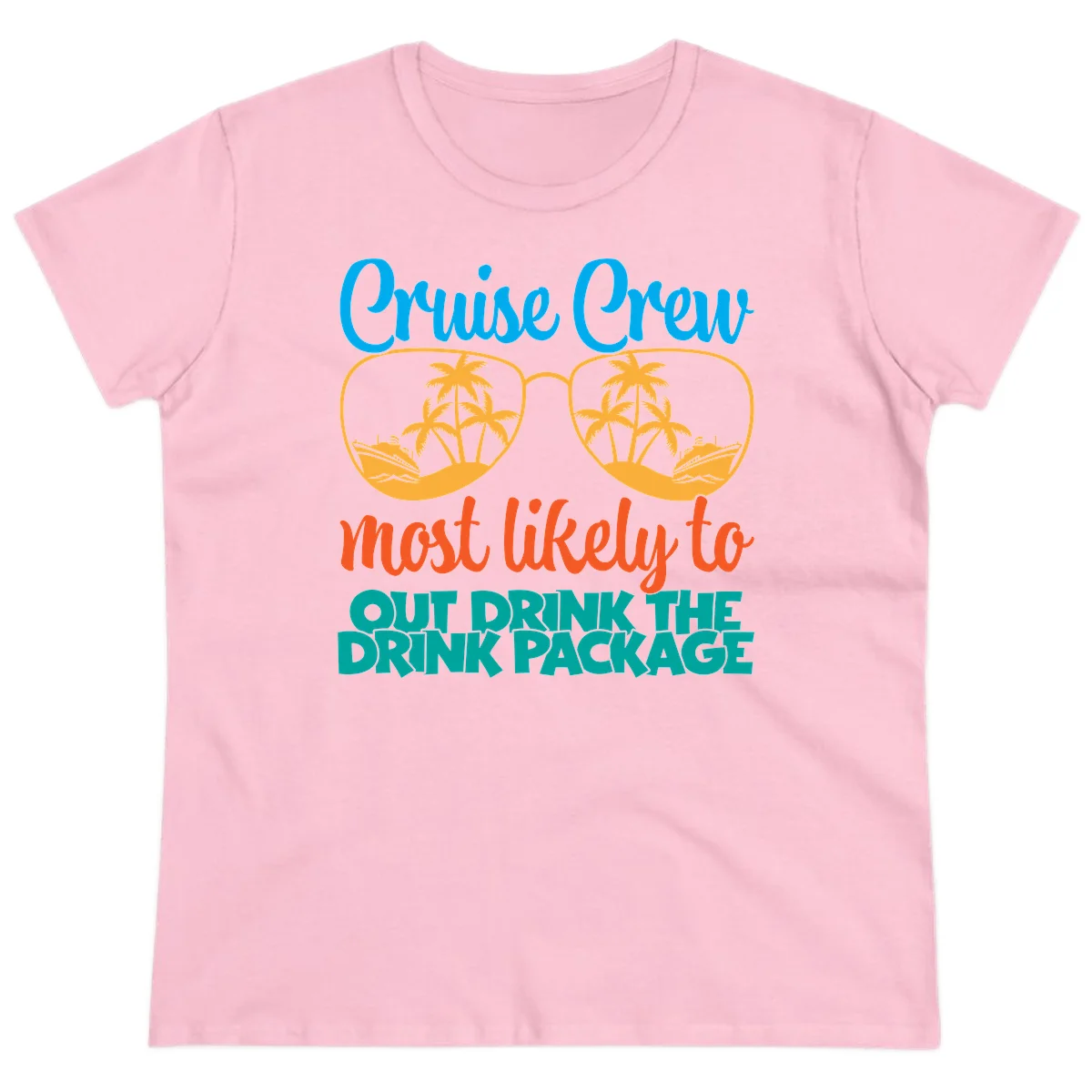 Cruise Crew Most Likely To Drink Package Ladies Tee in Light Pink