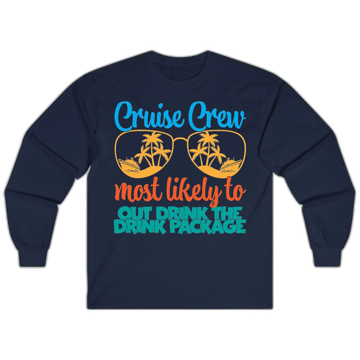 Cruise Crew Most Likely To Drink Package Long Sleeve in Navy