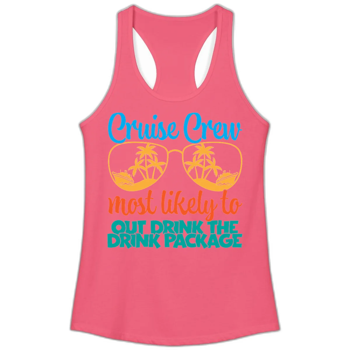 Cruise Crew Most Likely To Drink Package Ladies Tank in Hot Pink