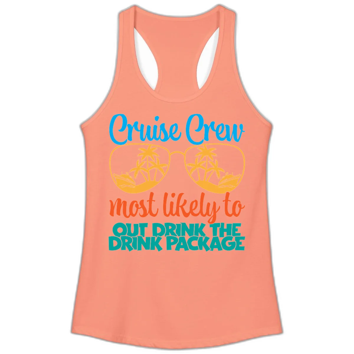 Cruise Crew Most Likely To Drink Package Ladies Tank in Solid Light Orange