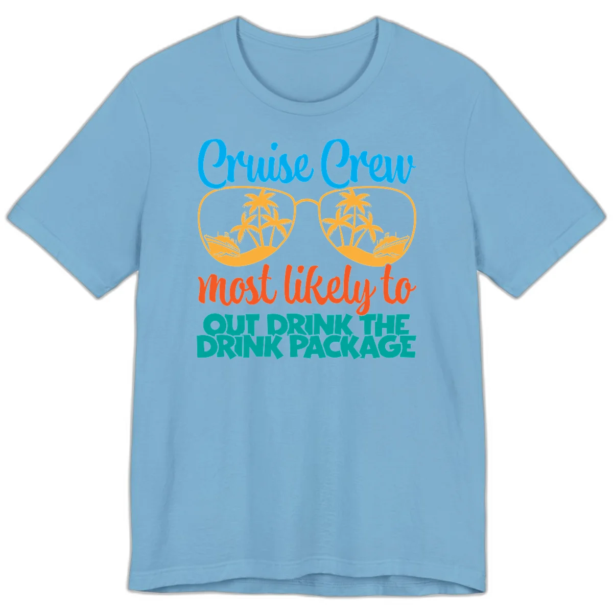 Cruise Crew Most Likely To Drink Package Premium T-Shirt in Ocean Blue