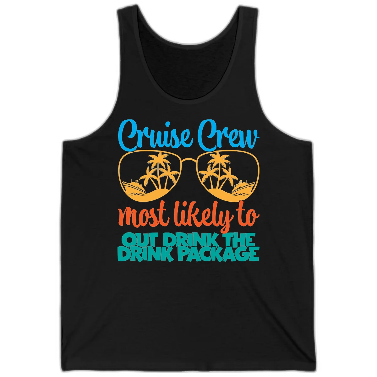 Cruise Crew Most Likely To Drink Package Tank in Black