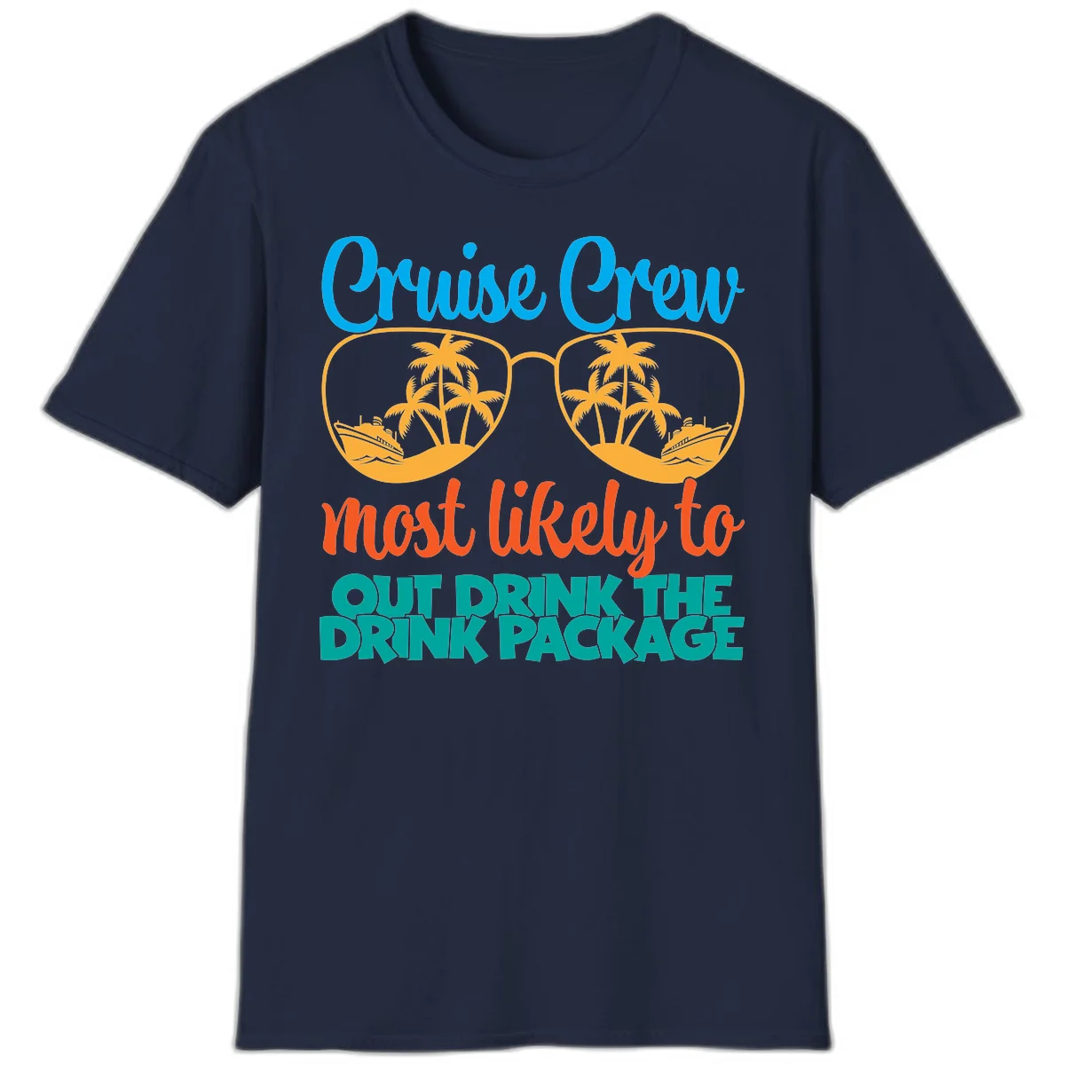 Cruise Crew Most Likely To Drink Package T-Shirt in Navy