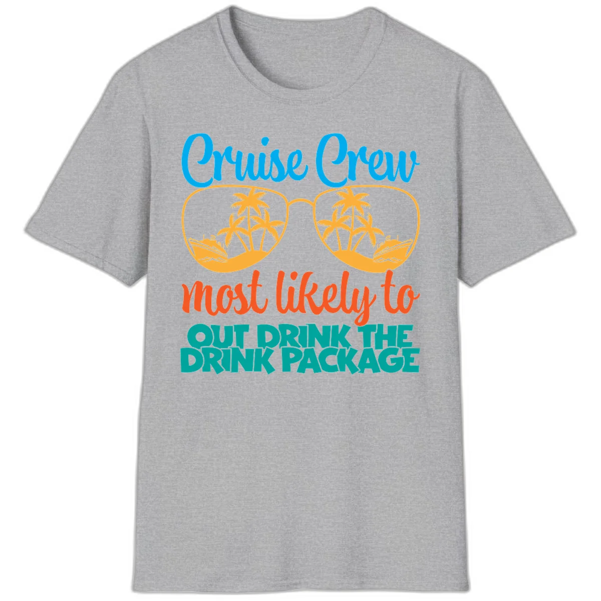 Cruise Crew Most Likely To Drink Package T-Shirt in Sport Grey