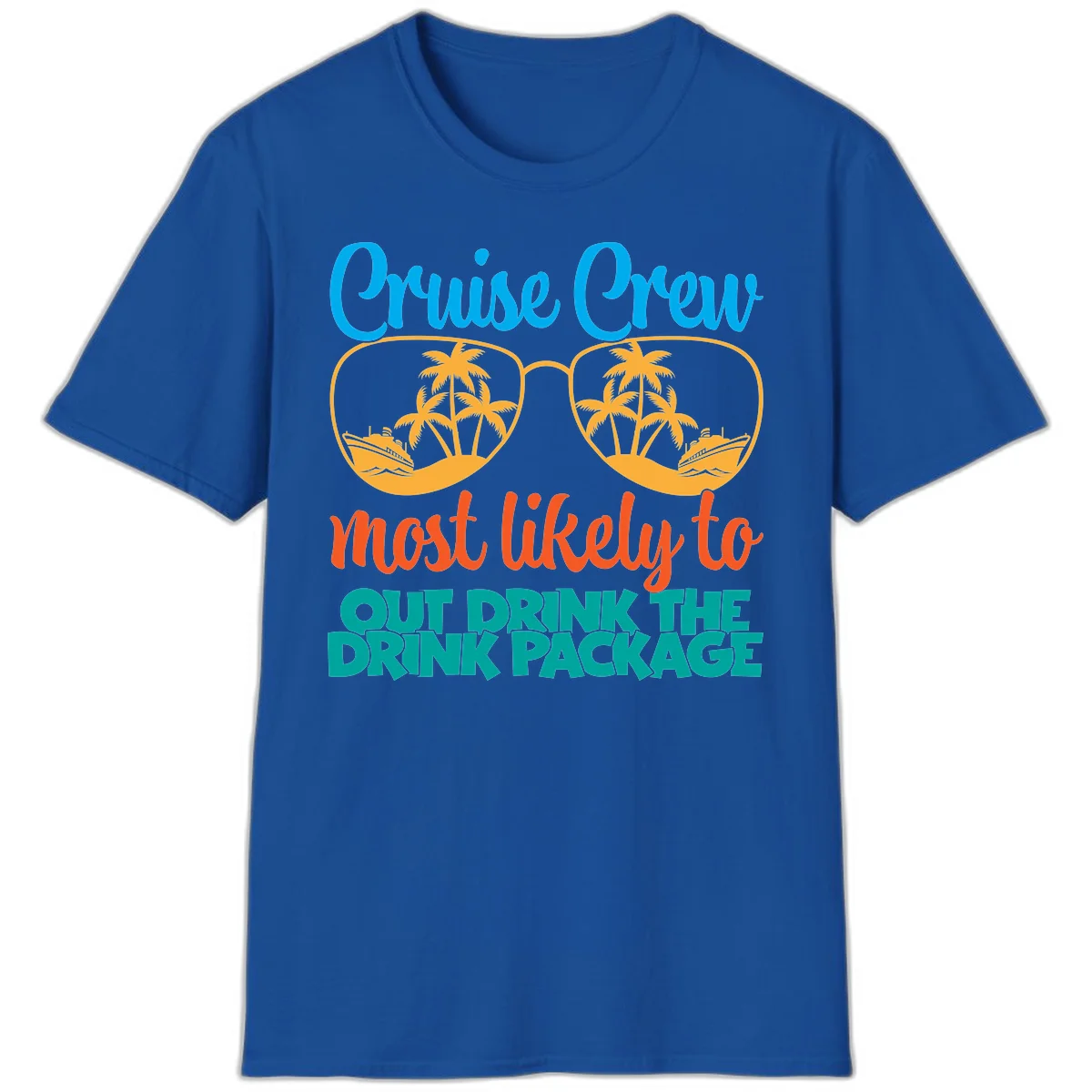 Cruise Crew Most Likely To Drink Package T-Shirt in Royal