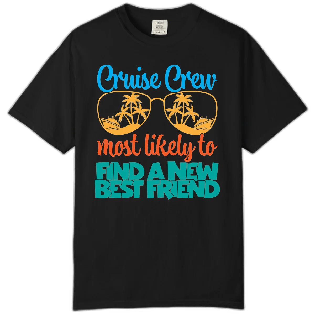 Cruise Crew Most Likely to Find a New Best Friend Comfort Color Tee in Black