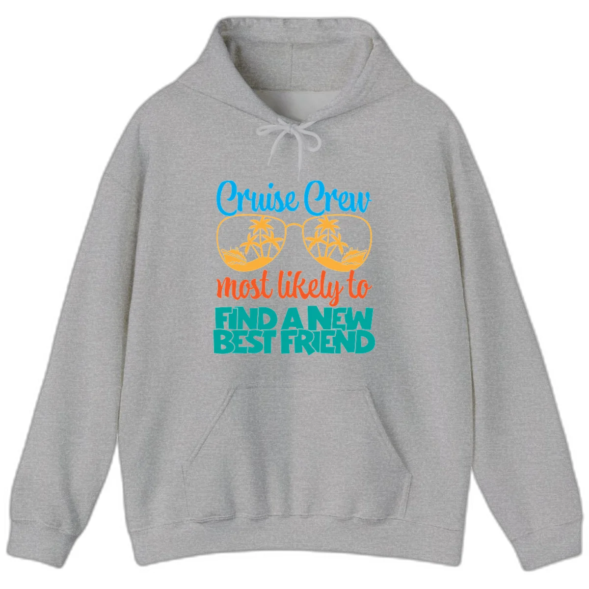 Cruise Crew Most Likely to Find a New Best Friend Hoodie in Sport Grey