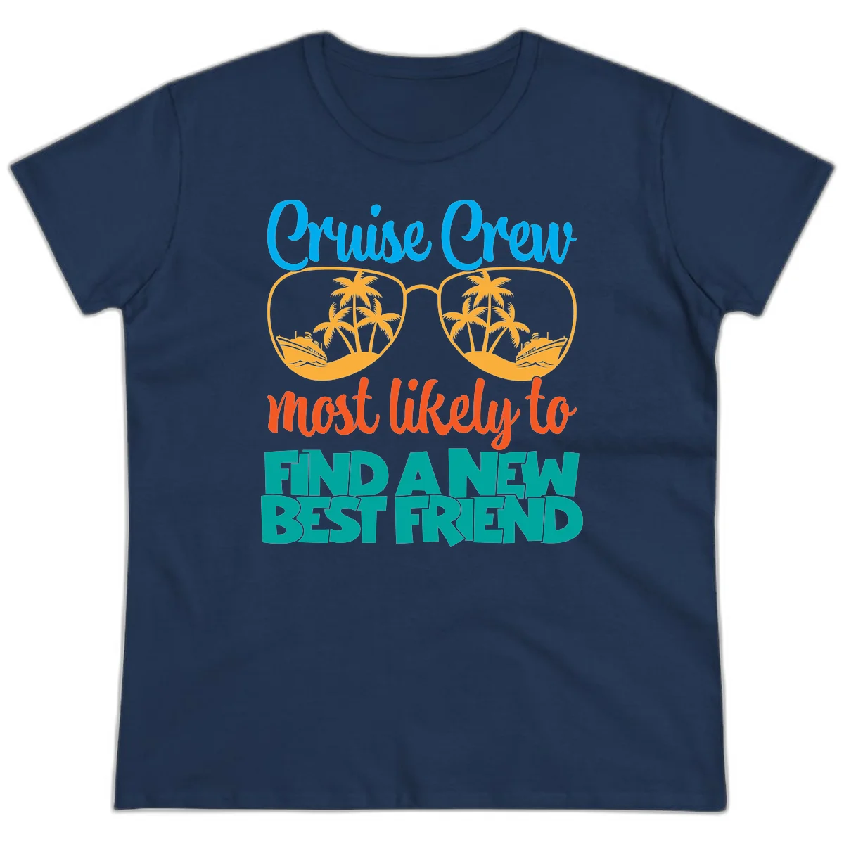 Cruise Crew Most Likely to Find a New Best Friend Ladies Tee in Navy