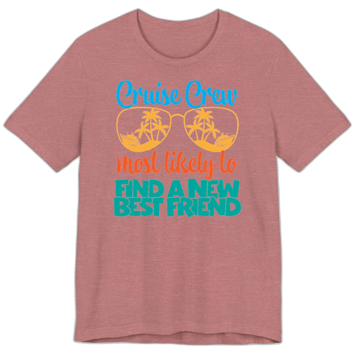 Cruise Crew Most Likely to Find a New Best Friend Premium T-Shirt in Heather Mauve
