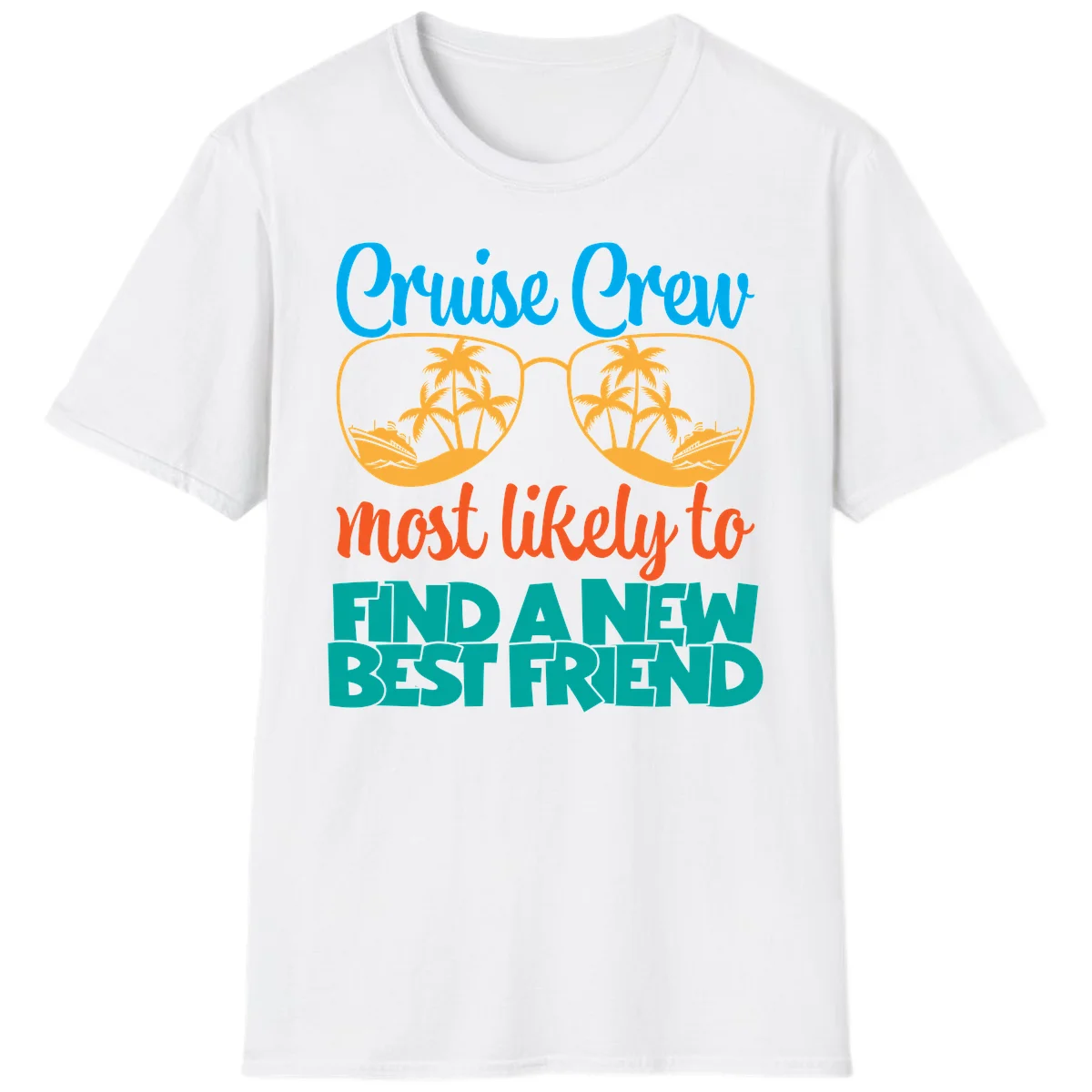 Cruise Crew Most Likely to Find a New Best Friend T-Shirt in White