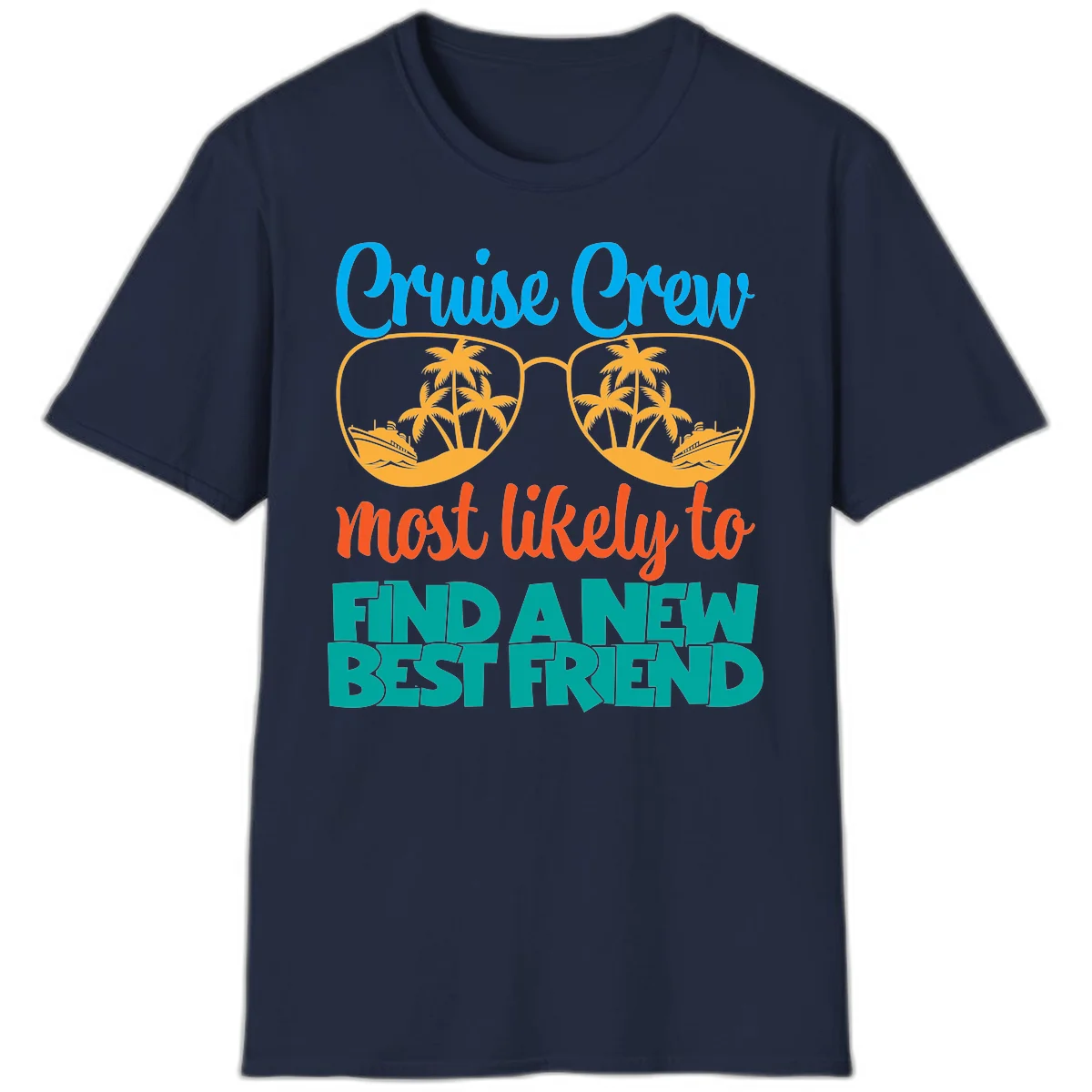 Cruise Crew Most Likely to Find a New Best Friend T-Shirt in Navy