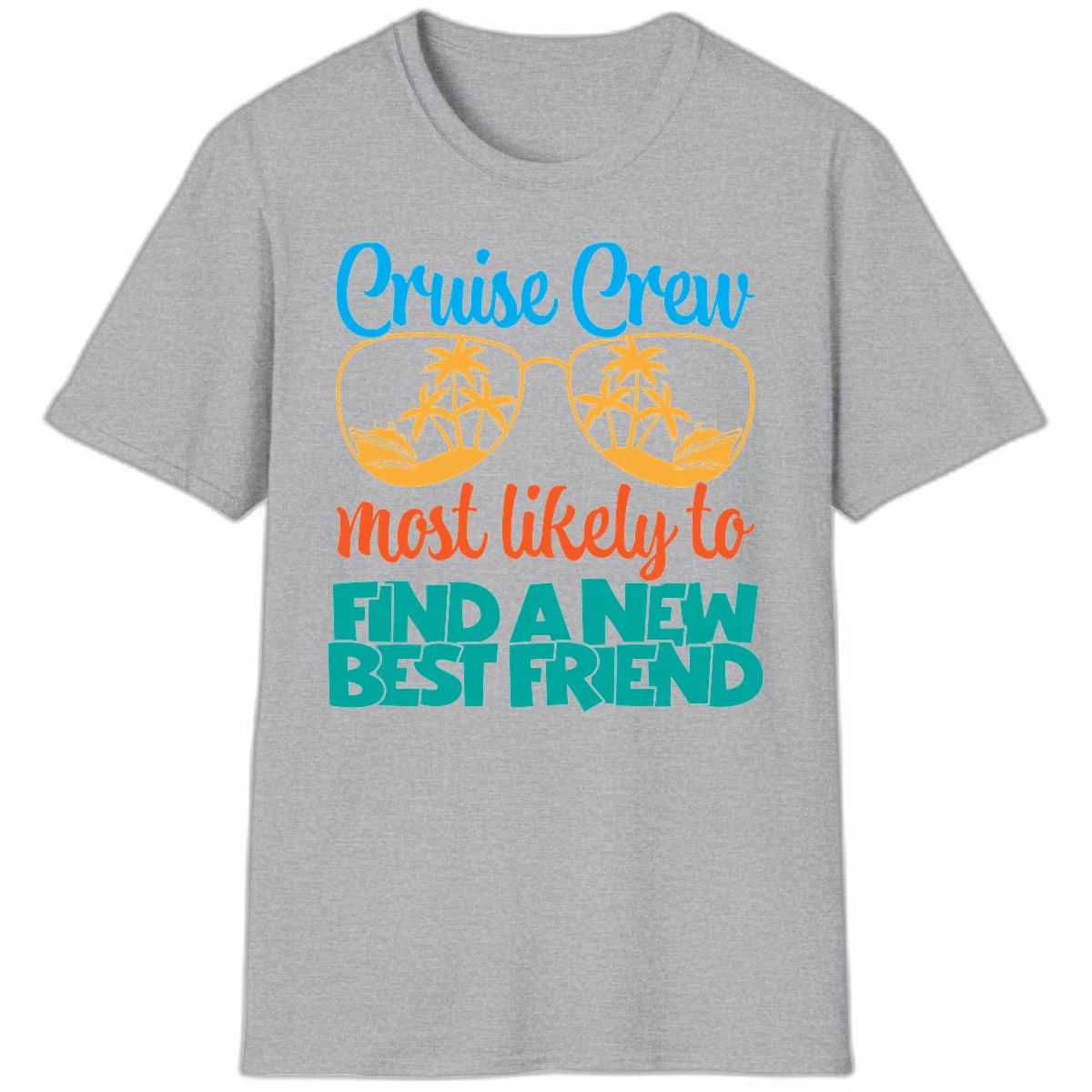 Cruise Crew Most Likely to Find a New Best Friend T-Shirt in Sport Grey