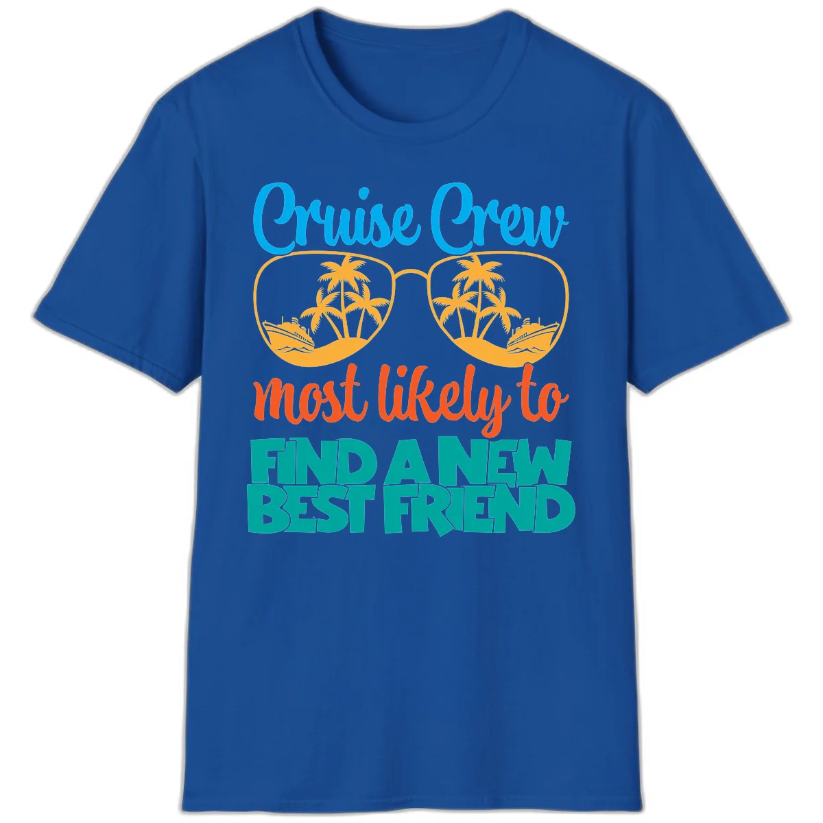 Cruise Crew Most Likely to Find a New Best Friend T-Shirt in Royal