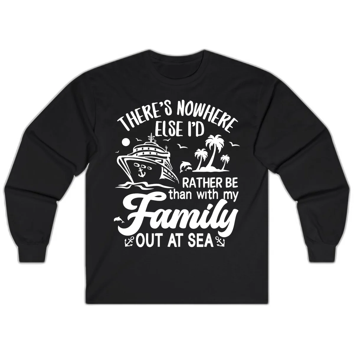 Rather Be Out At Sea Long Sleeve in Black