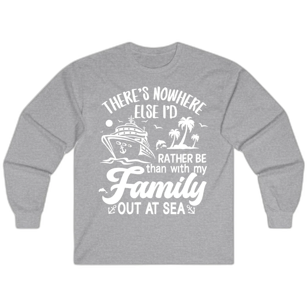 Rather Be Out At Sea Long Sleeve in Sport Grey