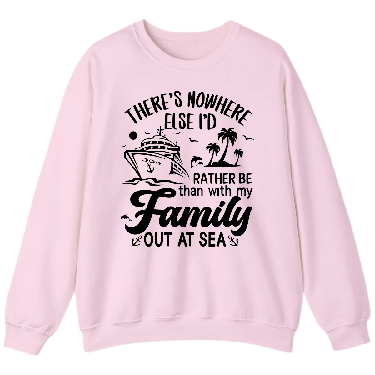 Rather Be Out At Sea Sweatshirt in Light Pink