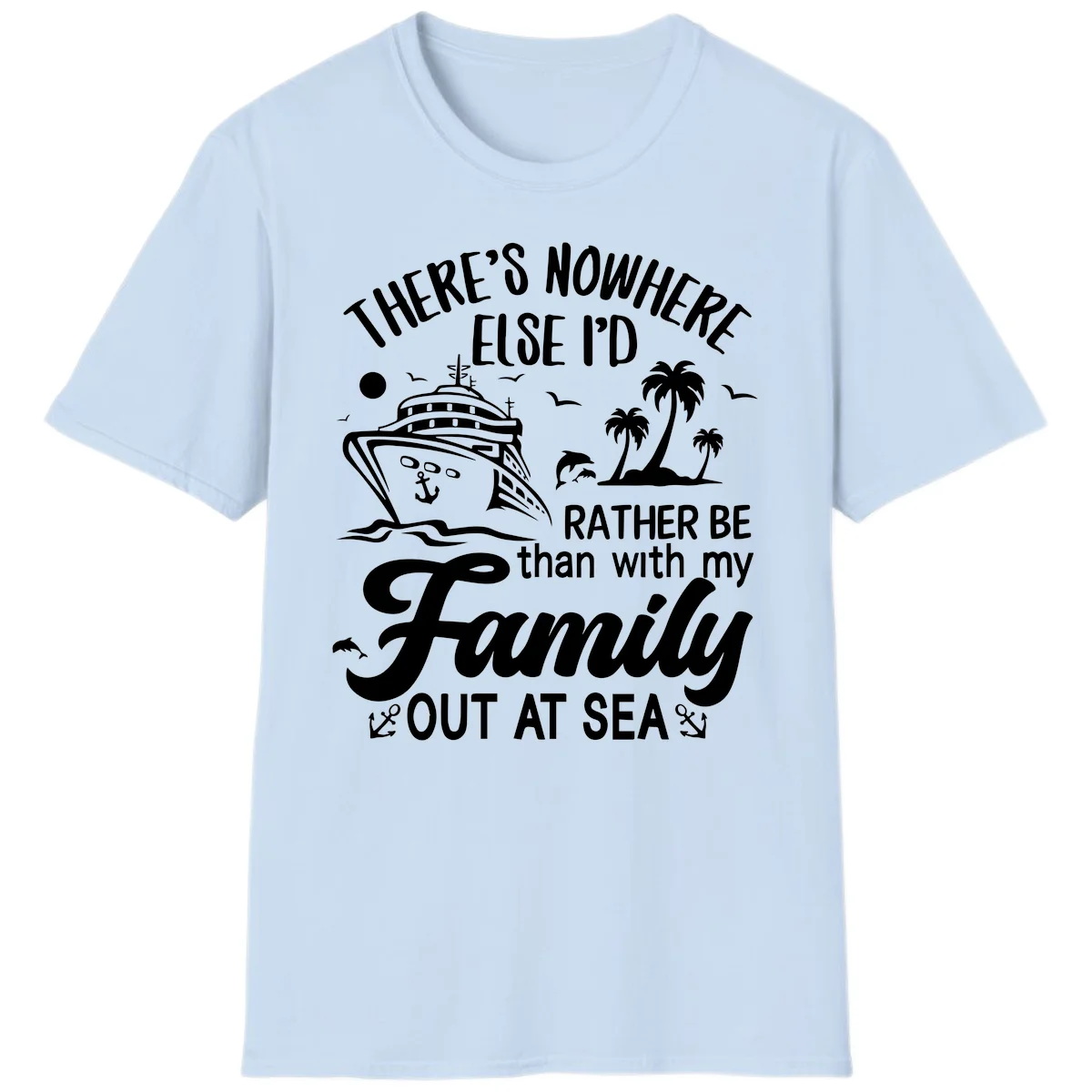 Rather Be Out At Sea T-Shirt in Light Blue