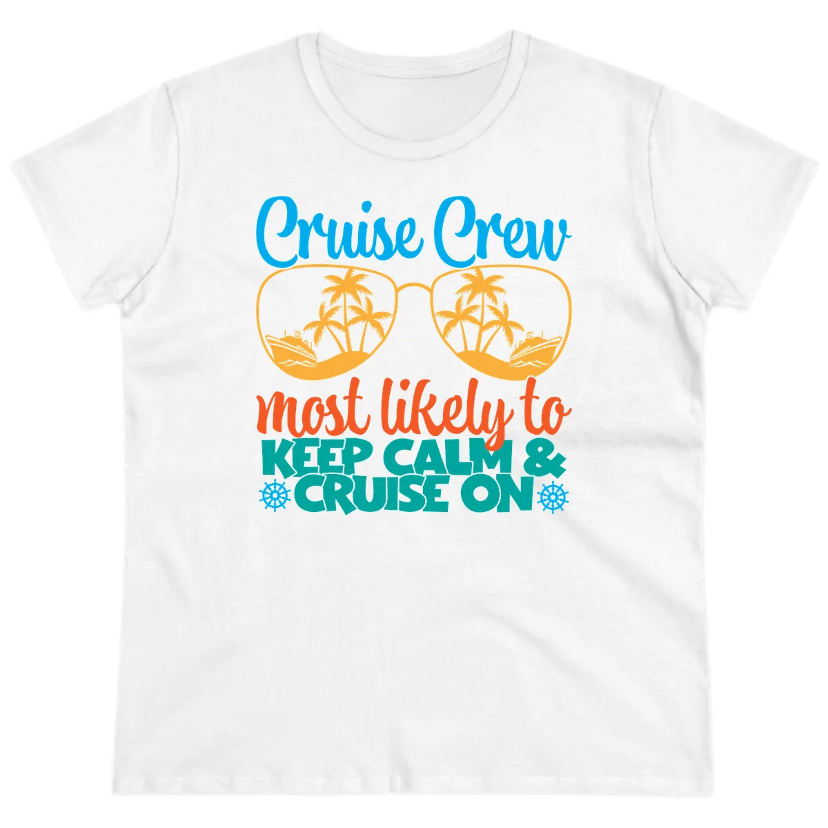 Cruise Crew Most Likely To Keep Calm Ladies Tee in White
