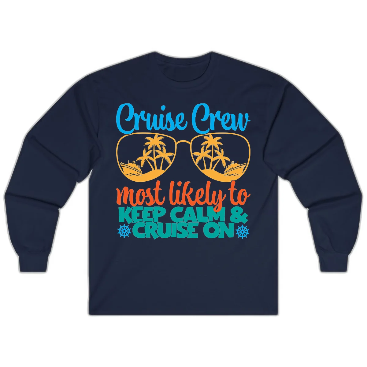 Cruise Crew Most Likely To Keep Calm Long Sleeve in Navy