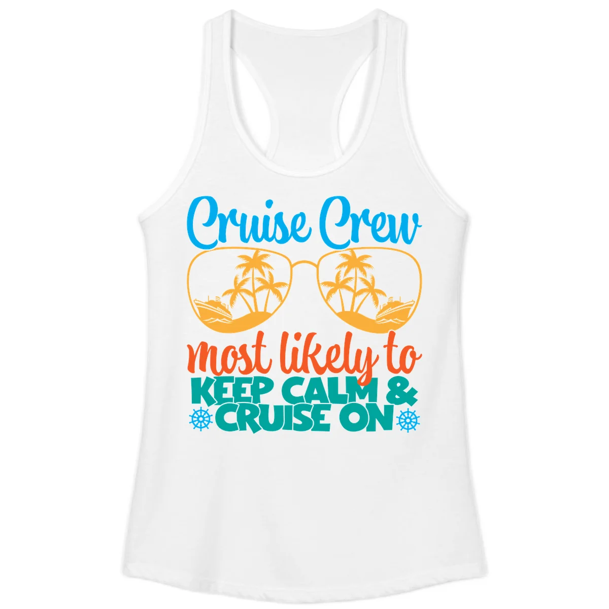 Cruise Crew Most Likely To Keep Calm Ladies Tank in White