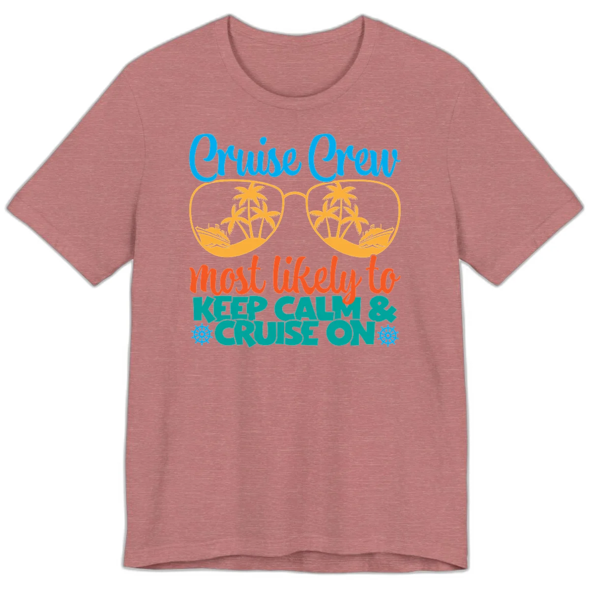 Cruise Crew Most Likely To Keep Calm Premium T-Shirt in Heather Mauve