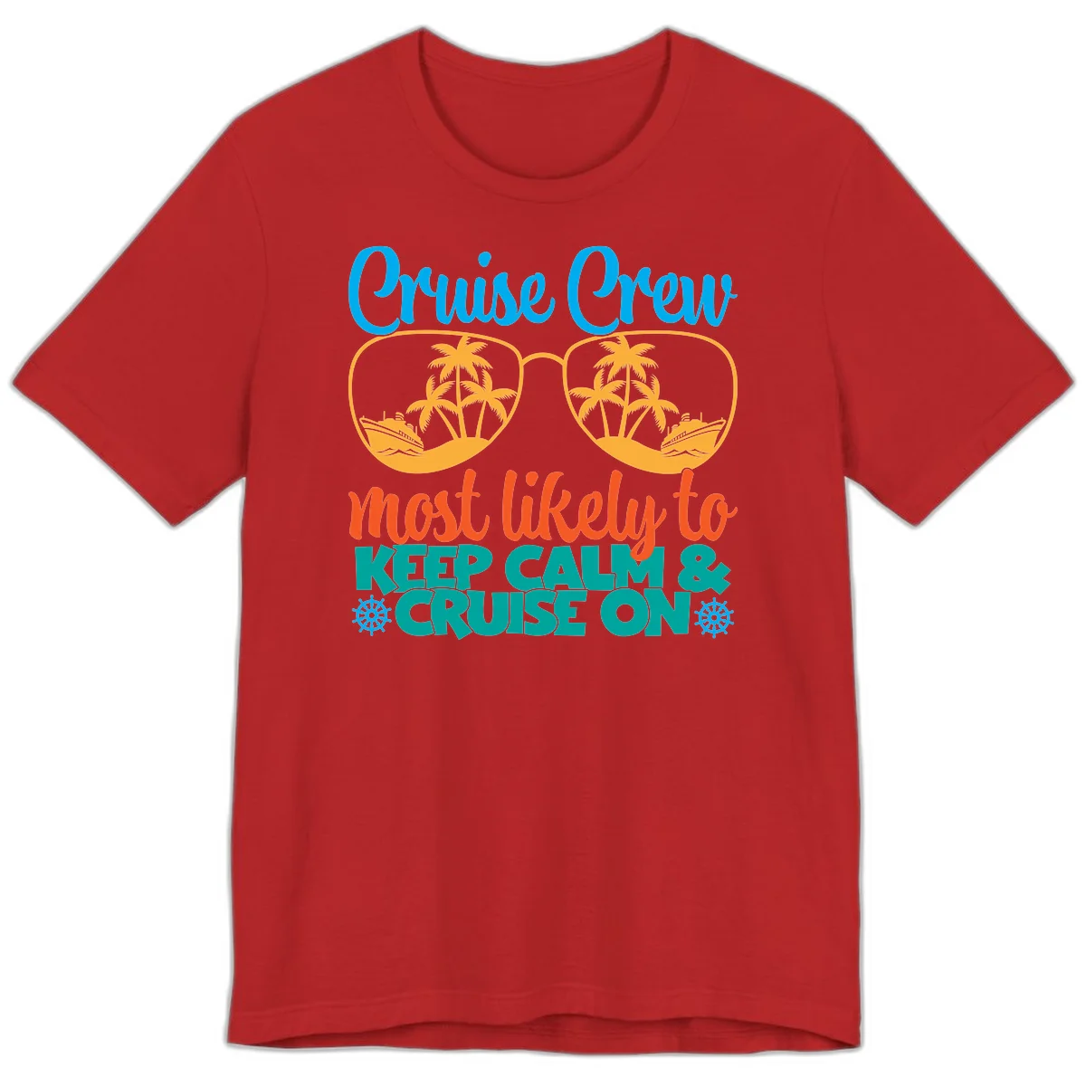 Cruise Crew Most Likely To Keep Calm Premium T-Shirt in Red