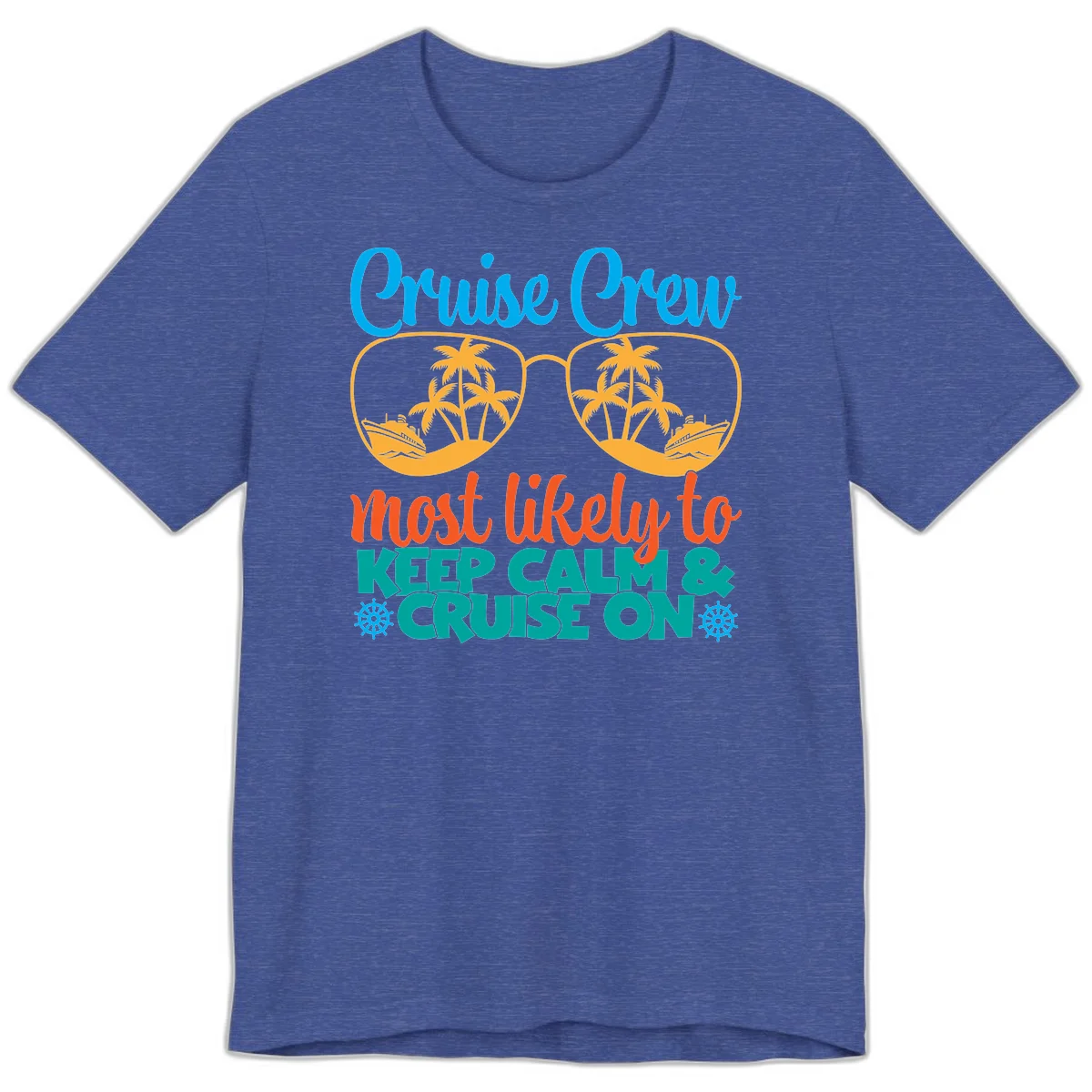 Cruise Crew Most Likely To Keep Calm Premium T-Shirt in Heather True Royal
