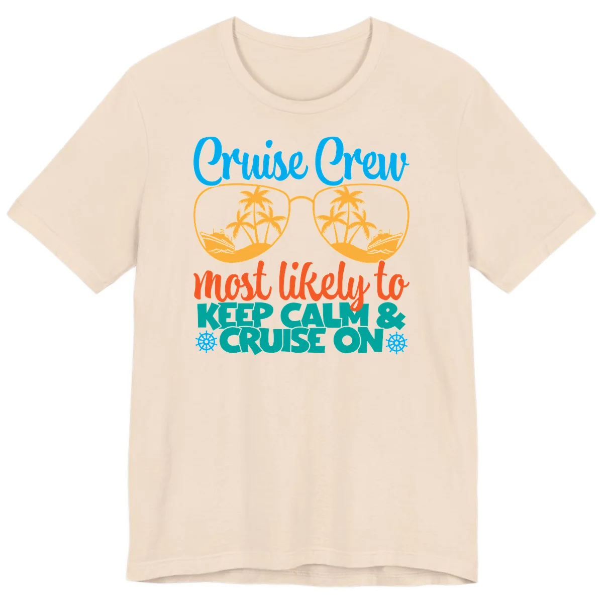 Cruise Crew Most Likely To Keep Calm Premium T-Shirt in Soft Cream