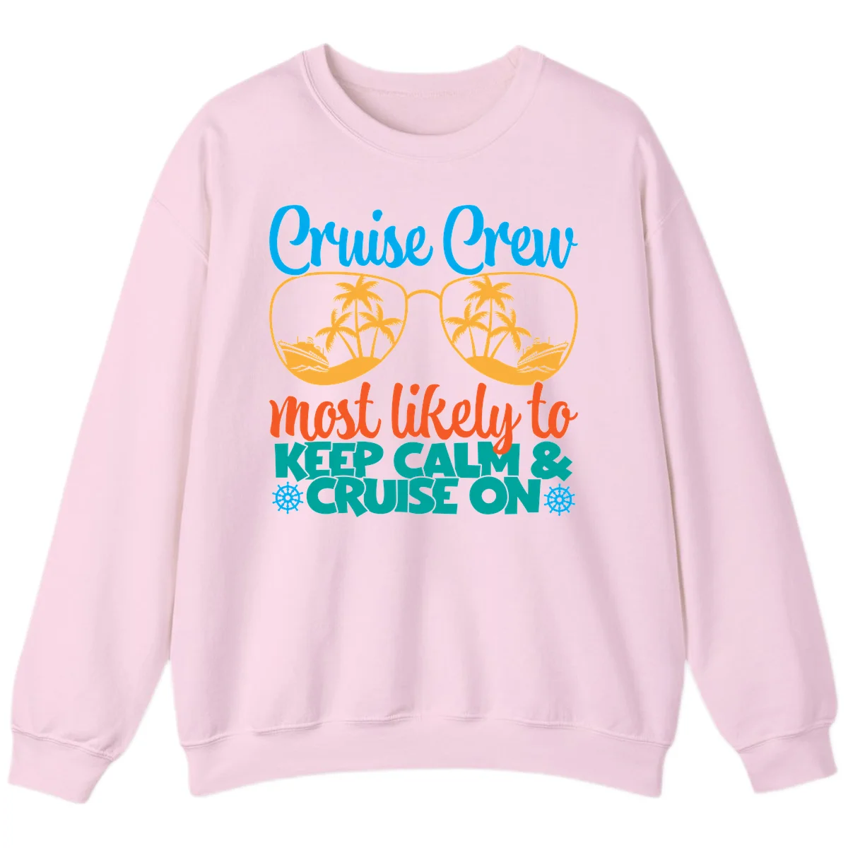 Cruise Crew Most Likely To Keep Calm Sweatshirt in Light Pink