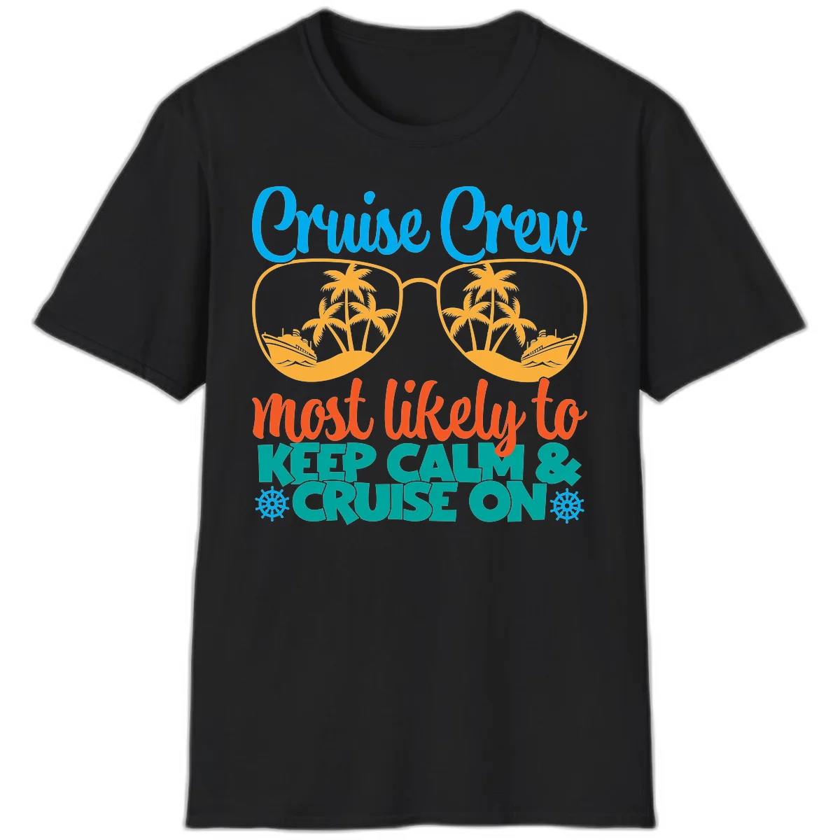 Cruise Crew Most Likely To Keep Calm T-Shirt in Black