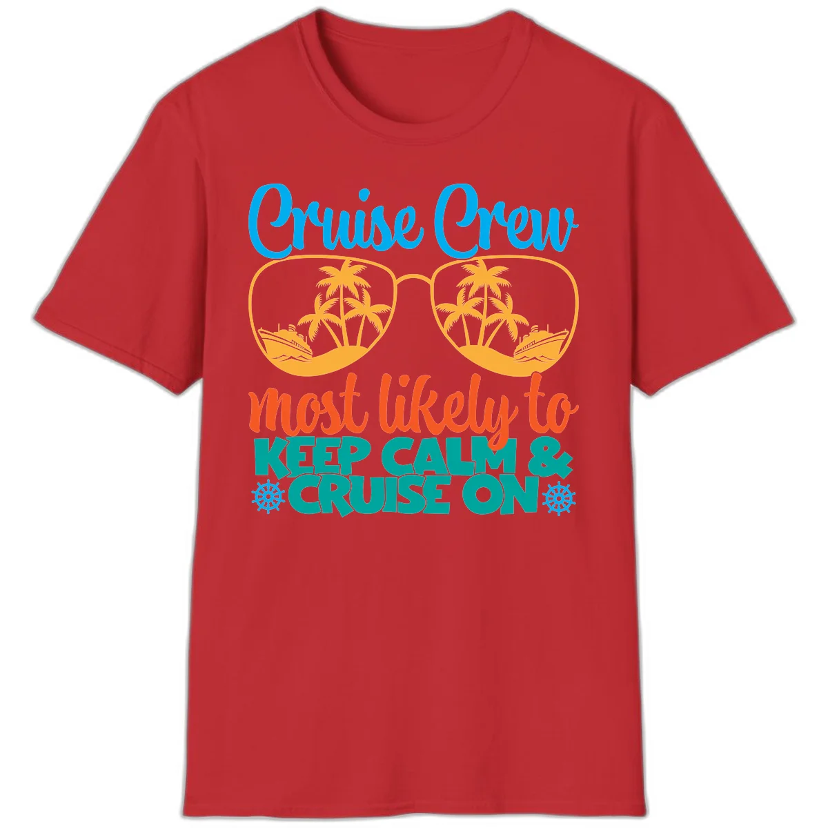 Cruise Crew Most Likely To Keep Calm T-Shirt in Red