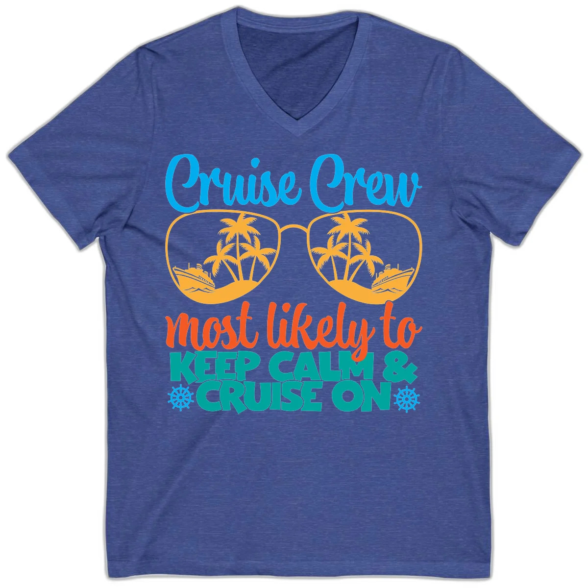 Cruise Crew Most Likely To Keep Calm V-Neck in Heather True Royal