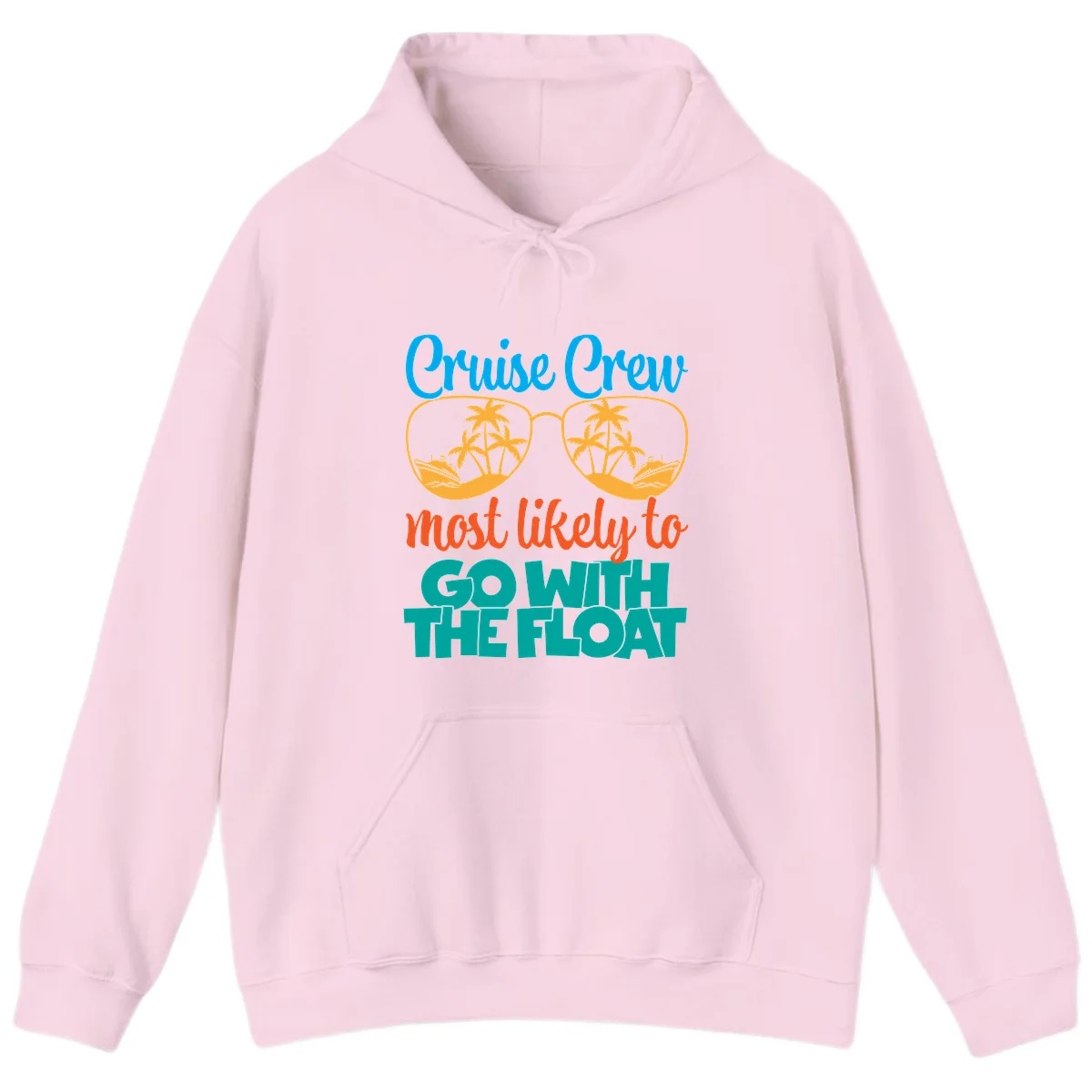 Cruise Crew Most Likely To Go With The Float Hoodie in Light Pink