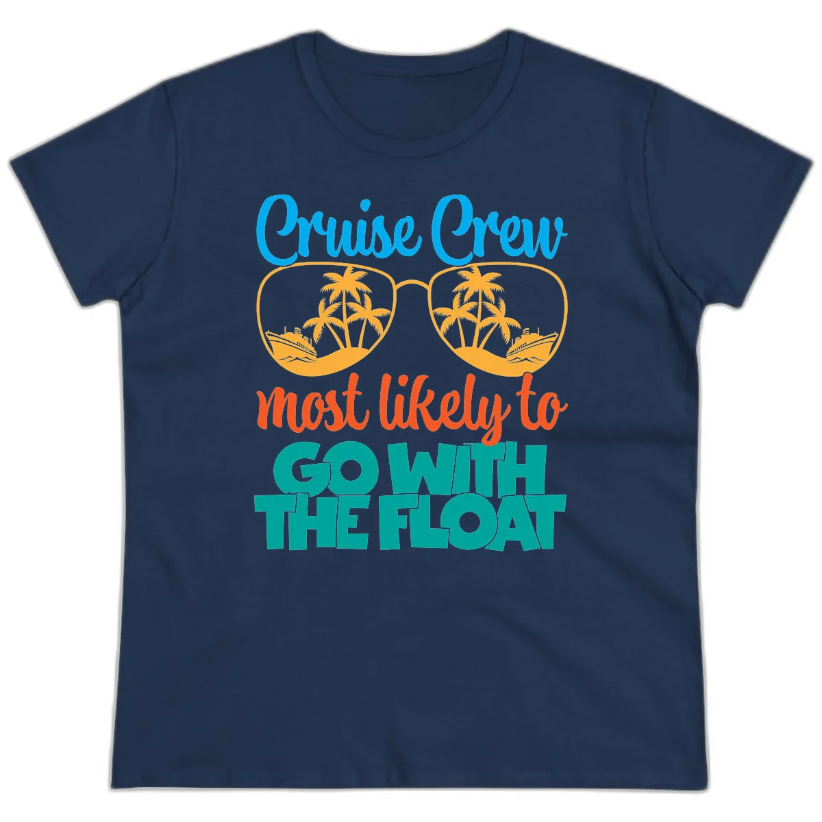 Cruise Crew Most Likely To Go With The Float Ladies Tee in Navy