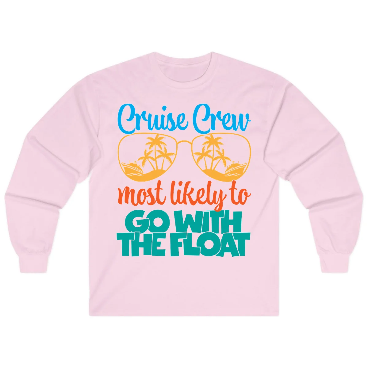 Cruise Crew Most Likely To Go With The Float Long Sleeve in Light Pink