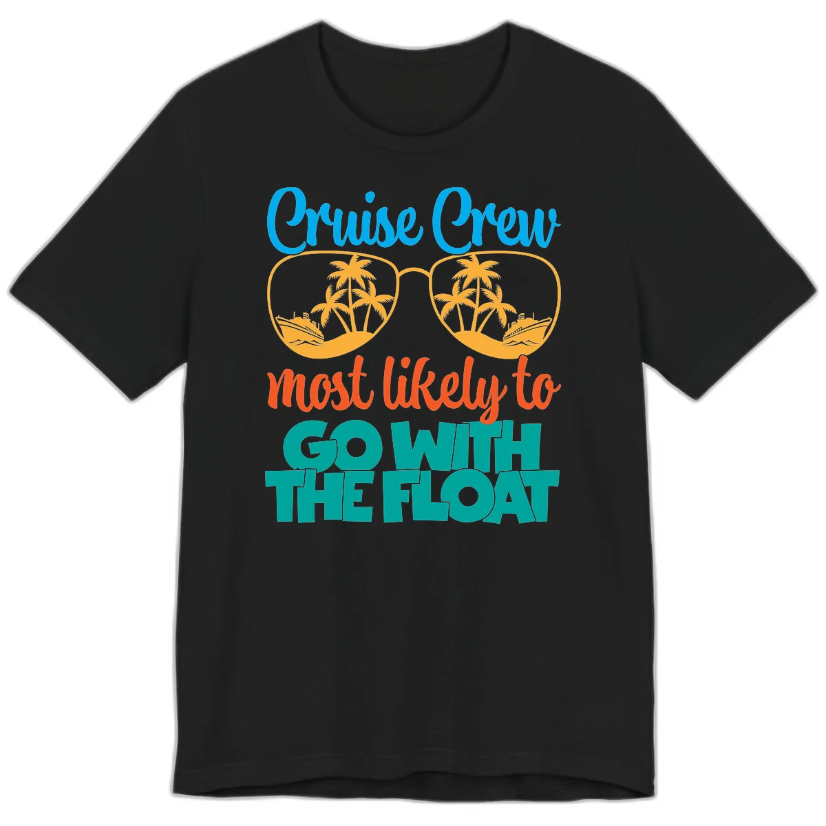 Cruise Crew Most Likely To Go With The Float Premium T-Shirt in Black