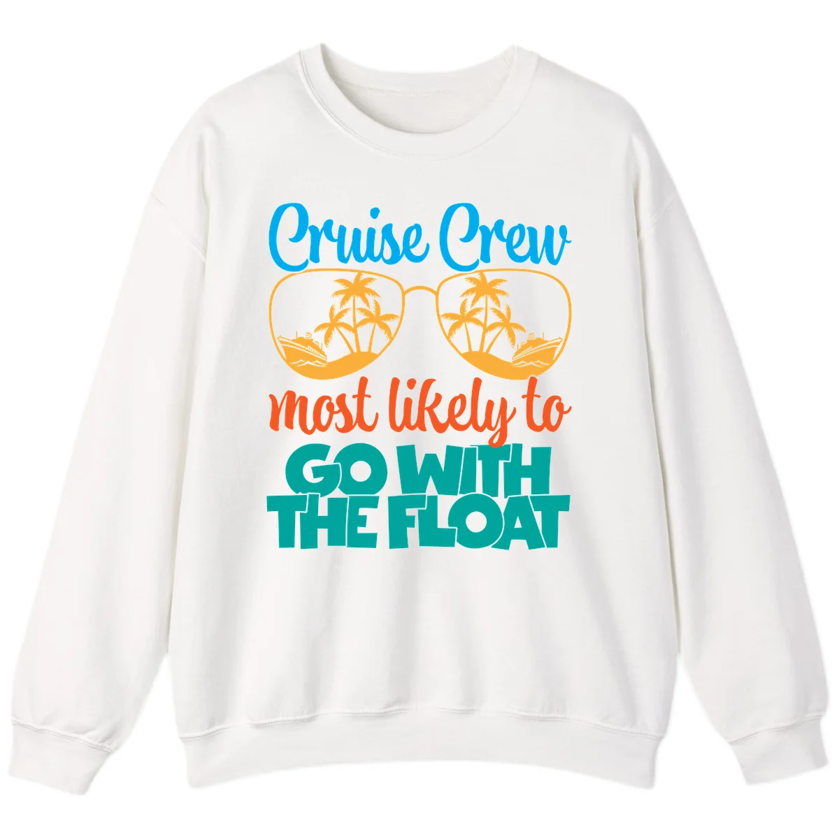 Cruise Crew Most Likely To Go With The Float Sweatshirt in White