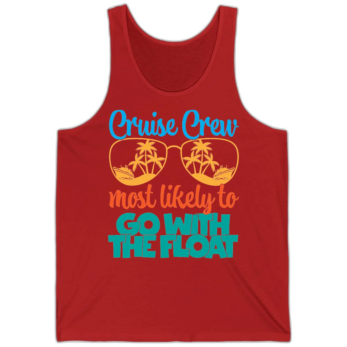 Cruise Crew Most Likely To Go With The Float Tank in Red