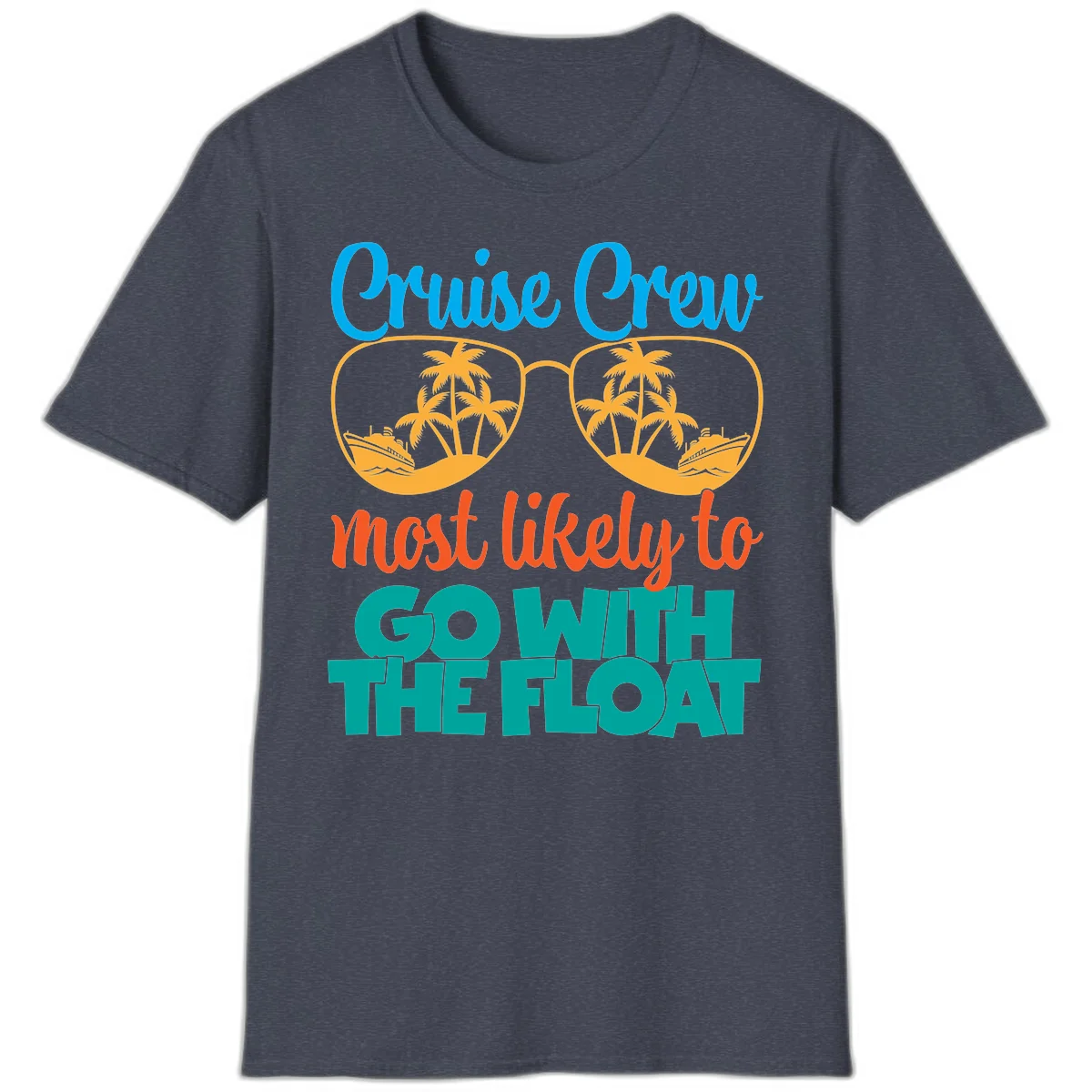 Cruise Crew Most Likely To Go With The Float T-Shirt in Heather Navy
