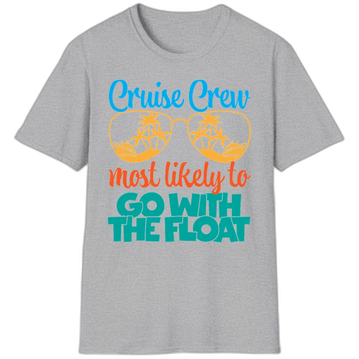 Cruise Crew Most Likely To Go With The Float T-Shirt in Sport Grey