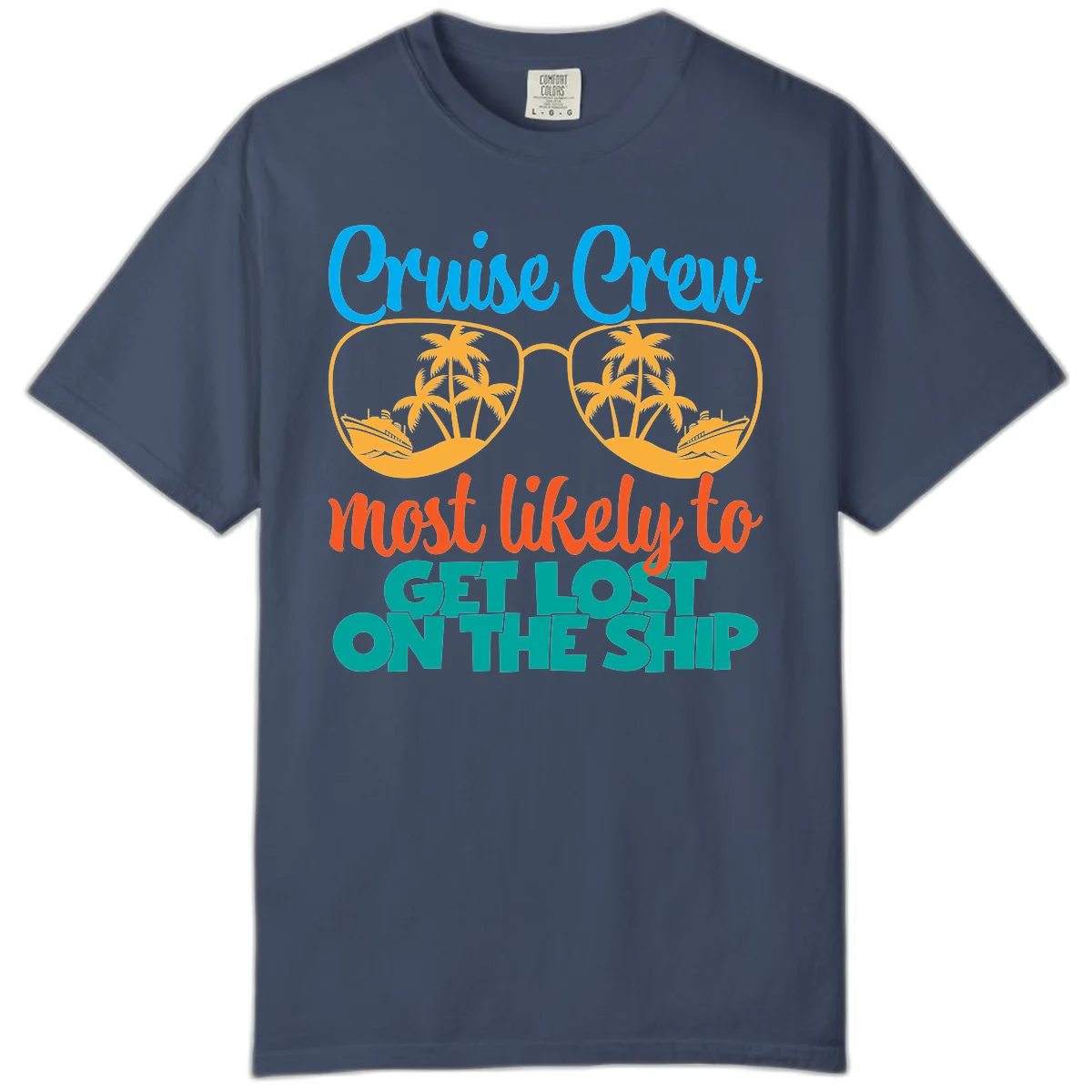 Cruise Crew Most Likely To Get Lost On The Ship Comfort Color in Midnight
