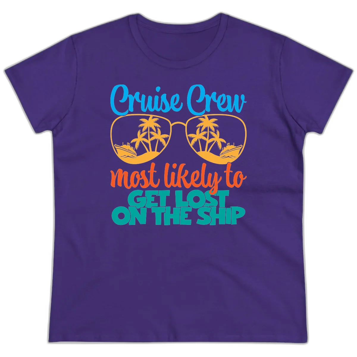 Cruise Crew Most Likely To Get Lost On The Ship Ladies Tee in Purple