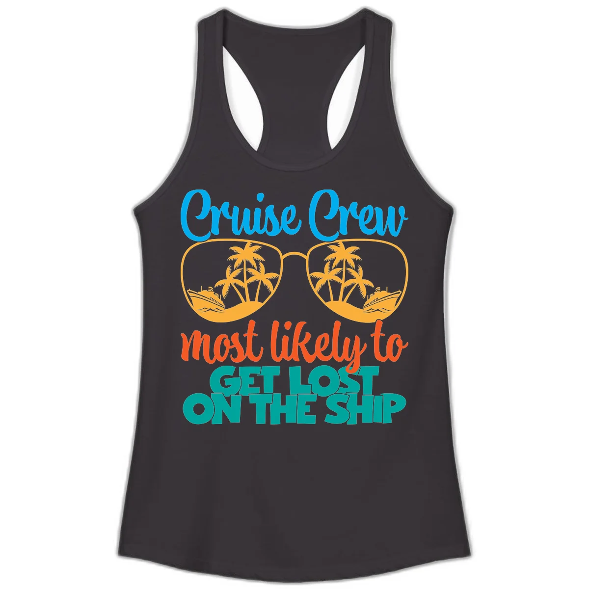 Cruise Crew Most Likely To Get Lost On The Ship Ladies Tank in Black