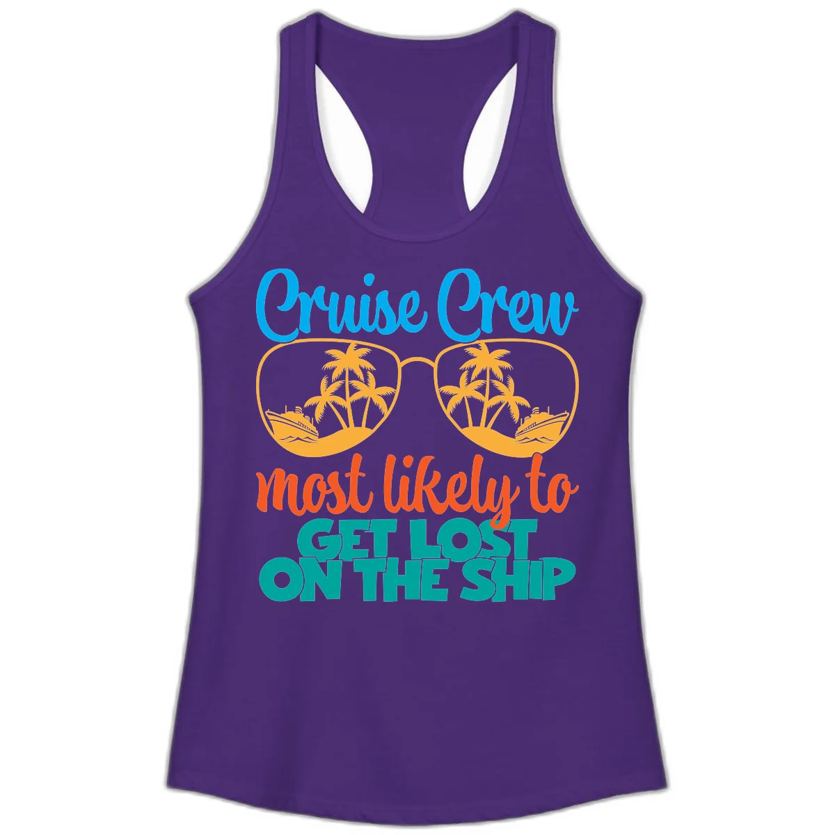 Cruise Crew Most Likely To Get Lost On The Ship Ladies Tank in Solid Purple Rush