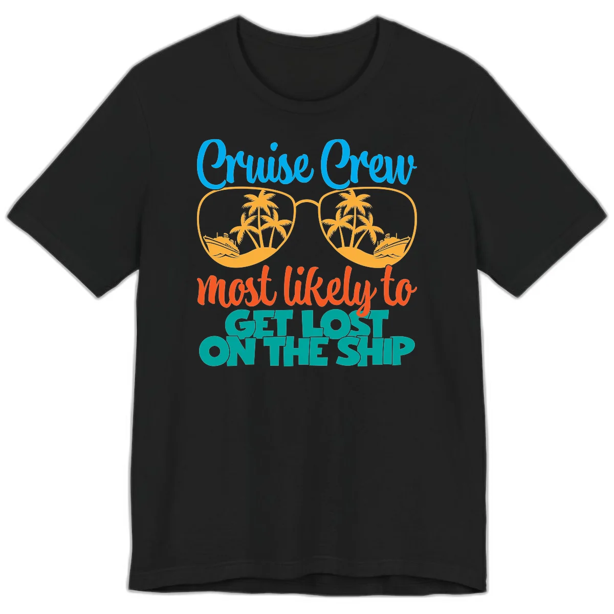 Cruise Crew Most Likely To Get Lost On The Ship Premium T-Shirt in Black