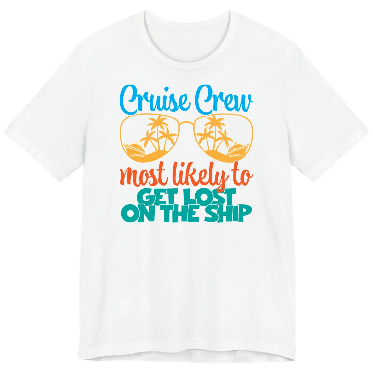 Cruise Crew Most Likely To Get Lost On The Ship Premium T-Shirt in White