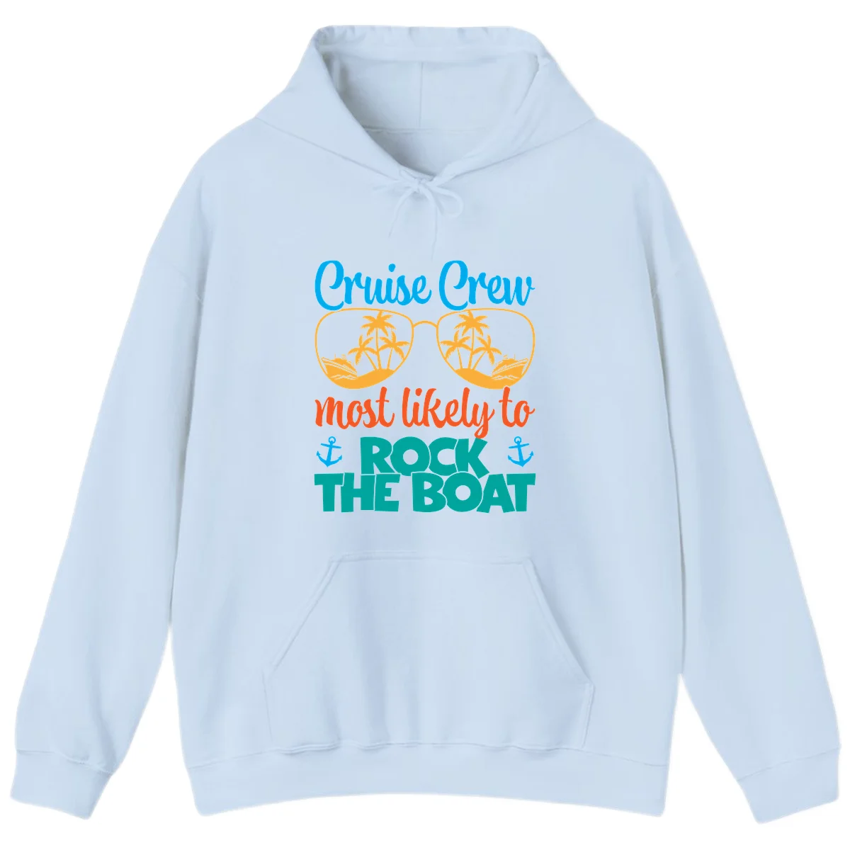 Cruise Crew Most Likely To Rock The Boat Hoodie in Light Blue