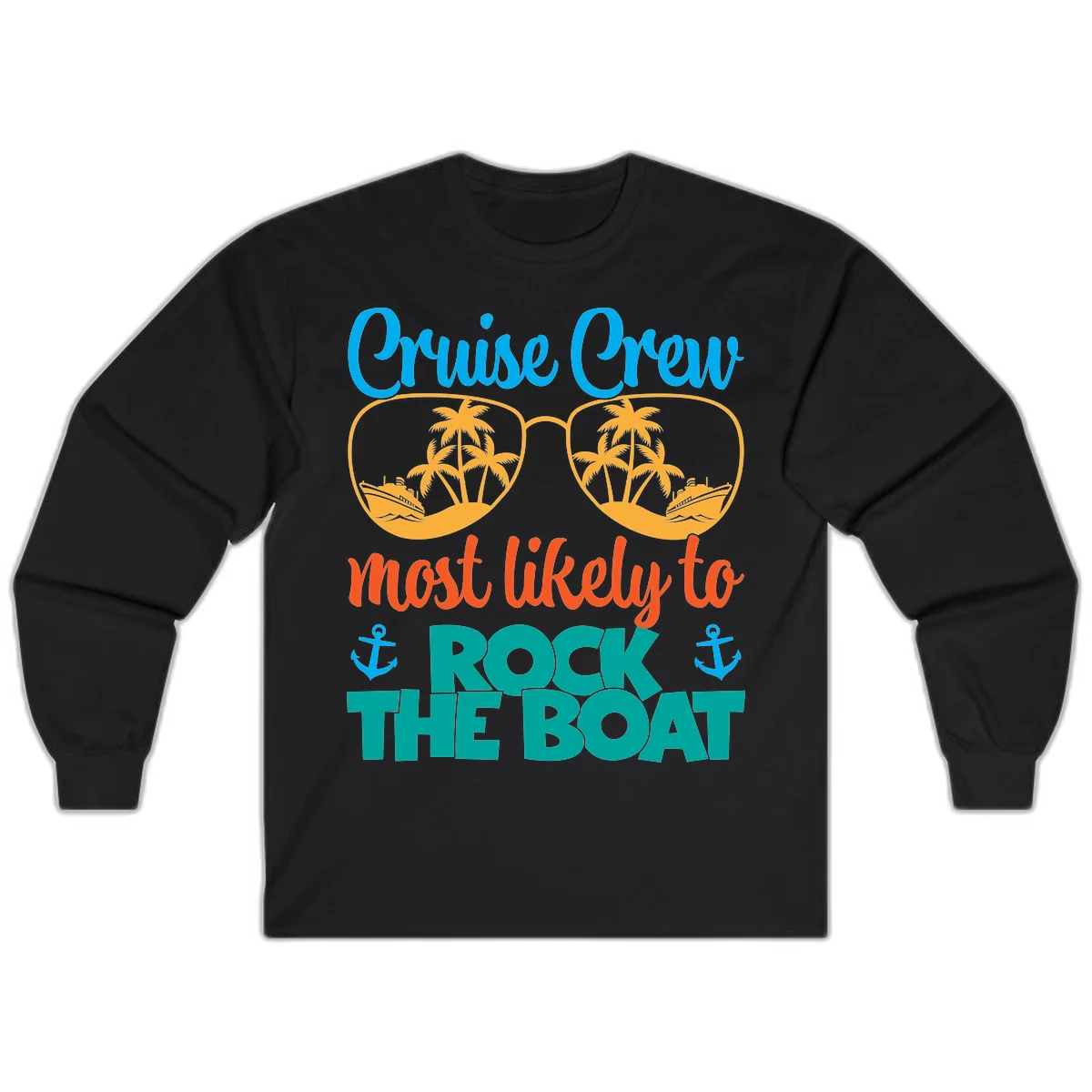 Cruise Crew Most Likely To Rock The Boat Long Sleeve in Black