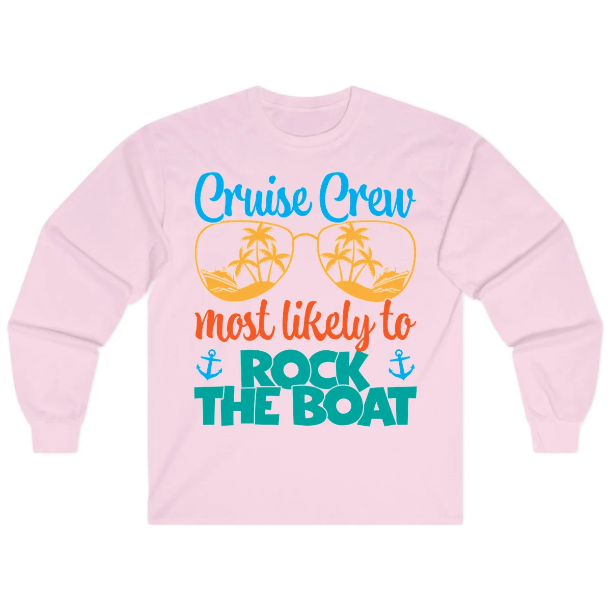 Cruise Crew Most Likely To Rock The Boat Long Sleeve in Light Pink