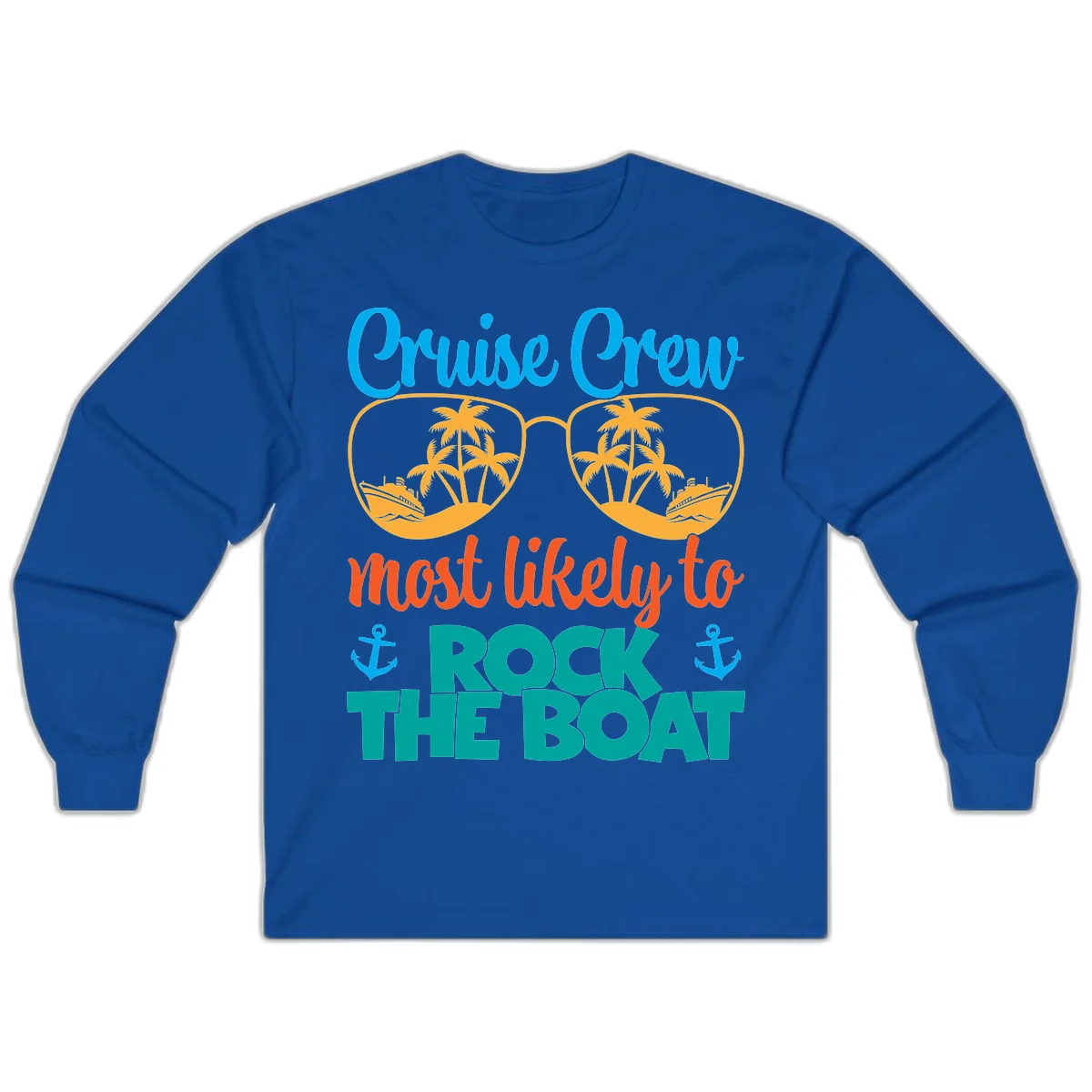 Cruise Crew Most Likely To Rock The Boat Long Sleeve in Royal